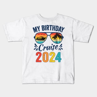 My Birthday Cruise 2024 Kids T-Shirt